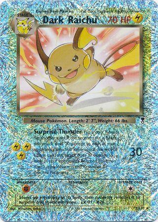 Dark Raichu #007 Legendary Collection (EN)